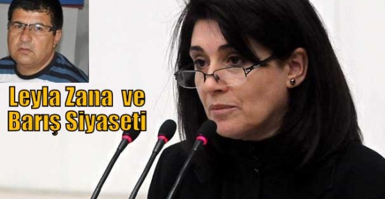  Leyla Zana ve Barış Siyaseti