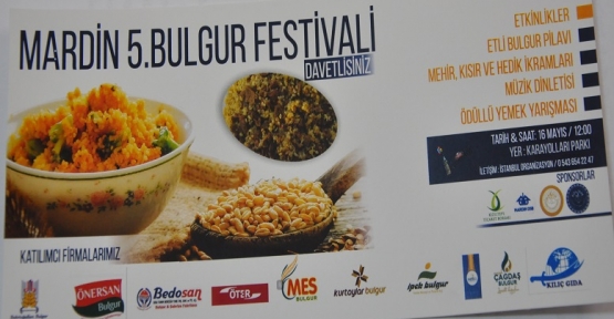 MARDİN 5.BULGUR FESTİVALİ DÜZENLENİYOR