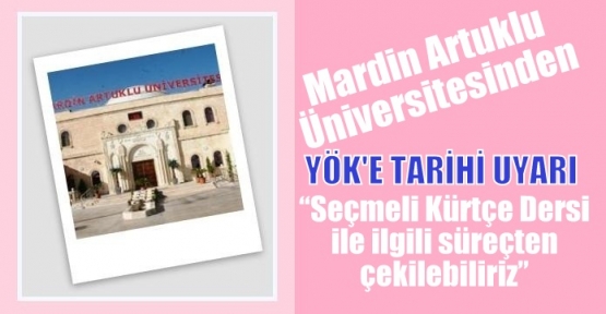 Mardin Artuklu Üniversitesi: Çekiliriz