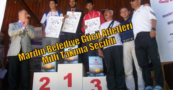 Mardin Belediye Gücü Atletleri Milli Takıma Seçildi