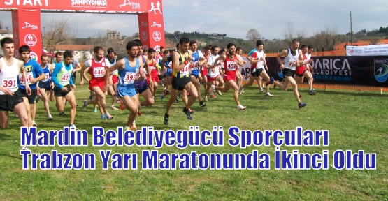 Mardin Belediyegücü Sporcuları  Trabzon Yarı Maratonunda İkinci Oldu
