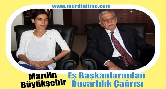 Mardin Büyükşehir Eş Başkanlarından Duyarlılık Çağrısı