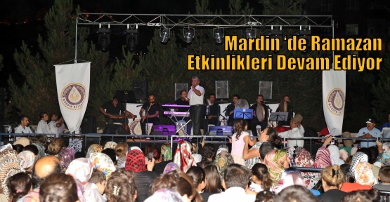  Mardin ‘de Ramazan Etkinlikleri Devam Ediyor