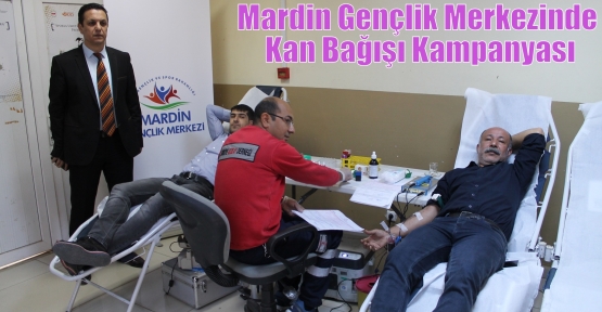 Mardin Gençlik Merkezinde Kan Bağışı Kampanyası