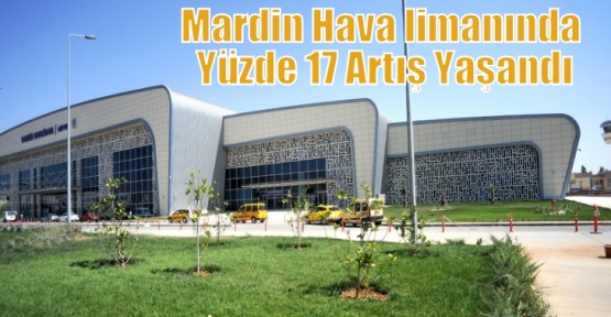 Mardin Hava limanında Yüzde 17 Artış Yaşandı