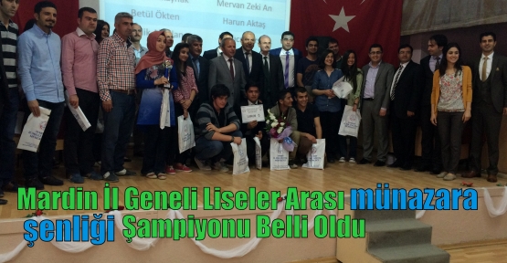 Mardin İl Geneli Liseler Arası Münazara Şenliği Şampiyonu Belli Oldu