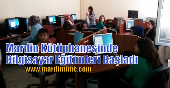 Mardin Kütüphanesinde Bilgisayar Eğitimleri Başladı