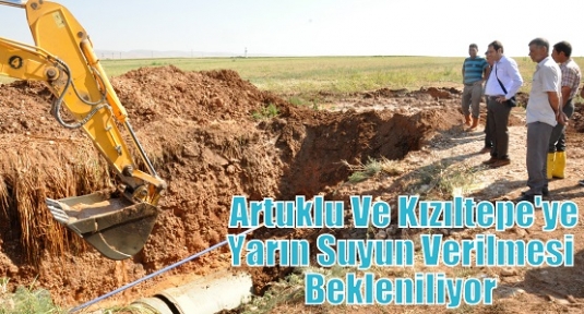 Mardin Merkez Artuklu Ve Kızıltepe İlçelerine Yarın Suyun Verilmesi Bekleniliyor 