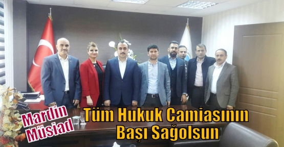 Mardin Müsiad:Tüm Hukuk Camiasının Başı Sağolsun