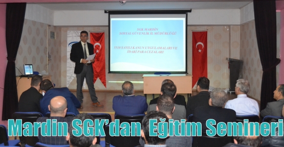 Mardin SGK’dan  Eğitim Semineri