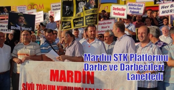 Mardin STK Platformu Darbe ve Darbecileri Lanetledi