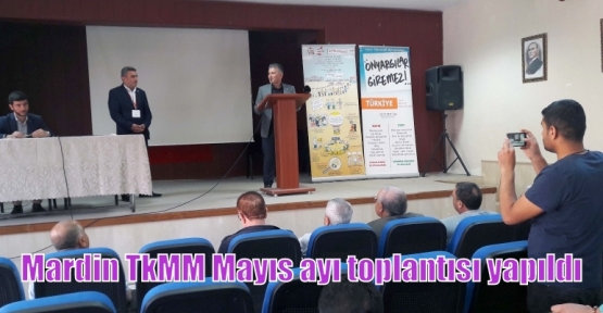 Mardin TkMM Mayıs ayı toplantısı yapıldı