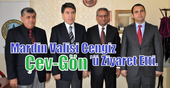 Mardin Valisi Cengiz Çev-Gön’ü Ziyaret Etti.