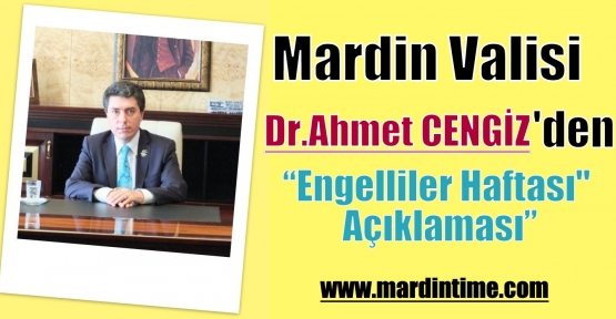 Mardin Valisinden “Engelliler Haftası“ açıklaması