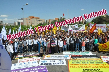 Mardin’de 1 Mayıs Coşkuylan Kutlandı