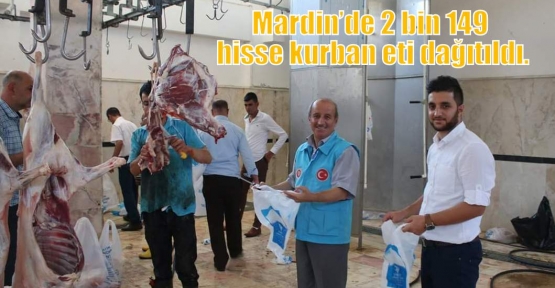 Mardin’de 2 bin 149 hisse kurban eti dağıtıldı.