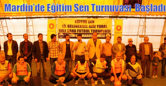 Mardin’de Eğitim Sen Turnuvası  Başladı