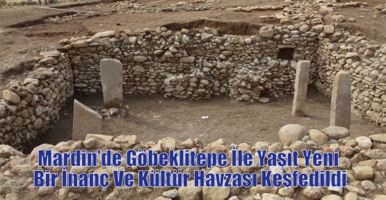 Mardin’de Göbeklitepe İle Yaşıt Yeni Bir İnanç Ve Kültür Havzası Keşfedildi