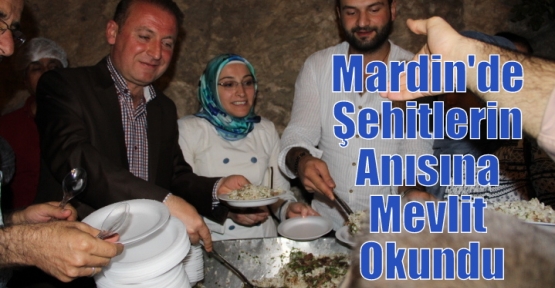 Mardin'de Şehitlerin Anısına Mevlit Okundu