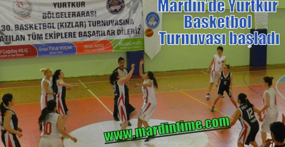 Mardin’de Yurtkur Basketbol Turnuvası başladı