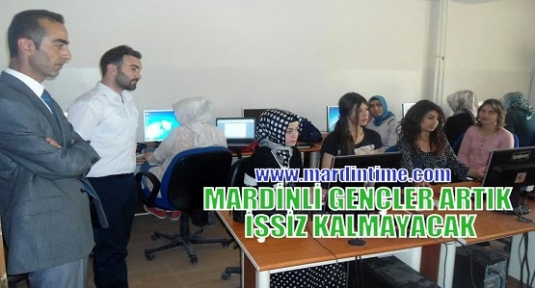 MARDİNLİ GENÇLER ARTIK İŞSİZ KALMAYACAK