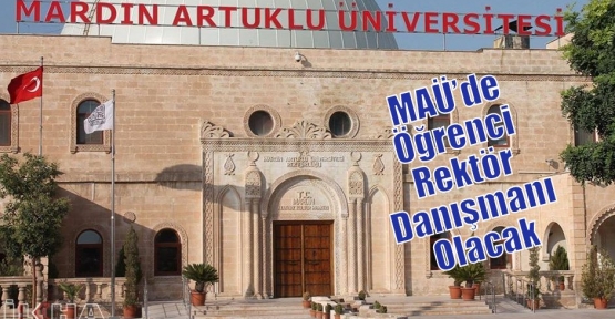 MAÜ’de Öğrenci Rektör Danışmanı Olacak