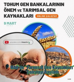 MAÜ’de “Tarımsal Gen Kaynakları” Çalıştayı Başladı