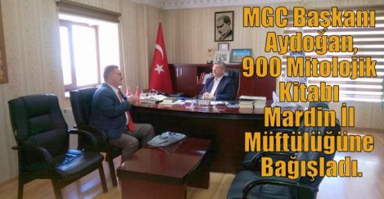 MGC Başkanı Aydoğan,900 Mitolojik Kitabı Mardin İl Müftülüğüne Bağışladı.
