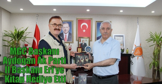 MGC Başkanı Aydoğan Ak Parti İl Başkanı Eri’ye Kitap Hediye Etti