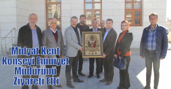 Midyat Kent Konseyi Emniyet Müdürünü Ziyareti Etti