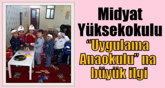 Midyat Yüksekokulu “Uygulama Anaokulu” na büyük ilgi