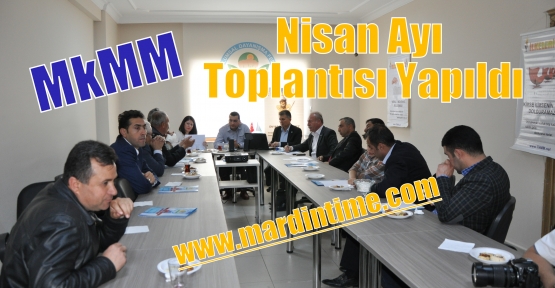 MkMM Nisan Ayı Toplantısı Yapıldı