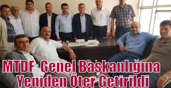 MTDF  Genel Başkanlığına Yeniden Öter Getirildi