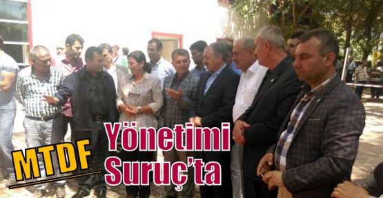  MTDF Yönetimi Suruç’ta