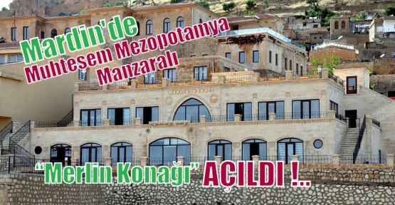 Muhteşem Mezopotamya manzaralı Merlin Konağı Cafe Restaurant AÇILDI !.. 