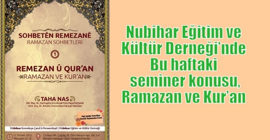 Nûbihar Eğitim ve Kültür Derneği’nde seminer Serisi Devam Ediyor