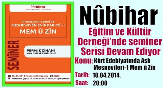 Nûbihar Eğitim ve Kültür Derneği’nde seminer Serisi Devam Ediyor