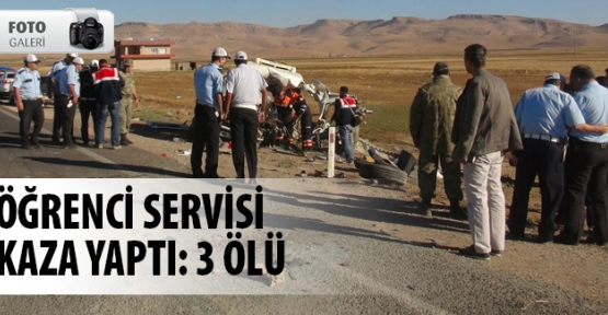 Öğrenci Servisi Kaza Yaptı: 3 Ölü