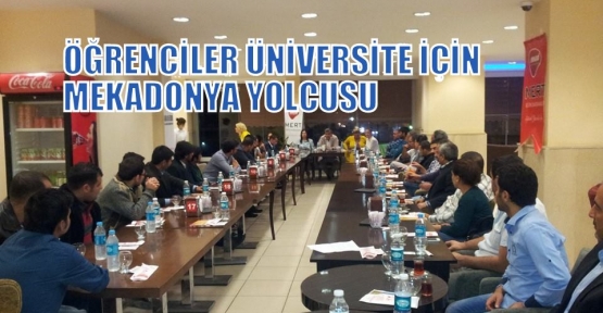  ÖĞRENCİLER ÜNİVERSİTE İÇİN MEKADONYA YOLCUSU 