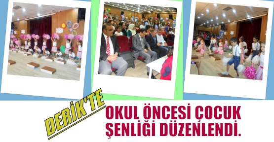 OKUL ÖNCESİ ÇOCUK ŞENLİĞİ DÜZENLENDİ.