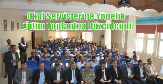 Okul Servislerine Yönelik Eğitim Toplantısı Düzenlendi.