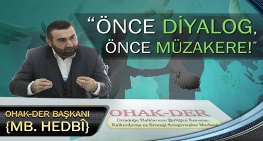 Önce Diyalog, Önce Müzakere!