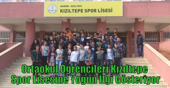 Ortaokul Öğrencileri Kızıltepe Spor Lisesine Yoğun İlgi Gösteriyor