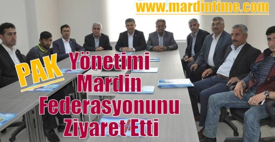 PAK Yönetimi Mardin Federasyonunu Ziyaret Etti