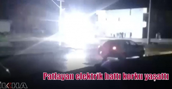 Patlayan elektrik hattı korku yaşattı