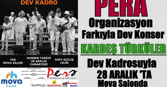 Pera Organizasyon Farkıyla Mardin 'de KARDEŞ TÜRKÜLER Konseri