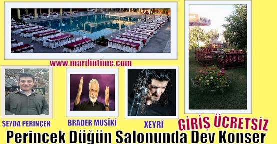 Perinçek Düğün Salonunda Ücretsiz Dev Konser