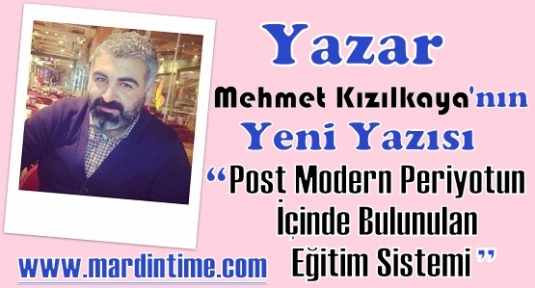 Post Modern Periyotun İçinde Bulunulan Eğitim Sistemi