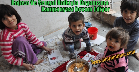 Rojava Ve Şengal Halkıyla Dayanışma Kampanyası Devam Ediyor