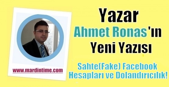 Sahte(Fake) Facebook Hesapları ve Dolandırıcılık!